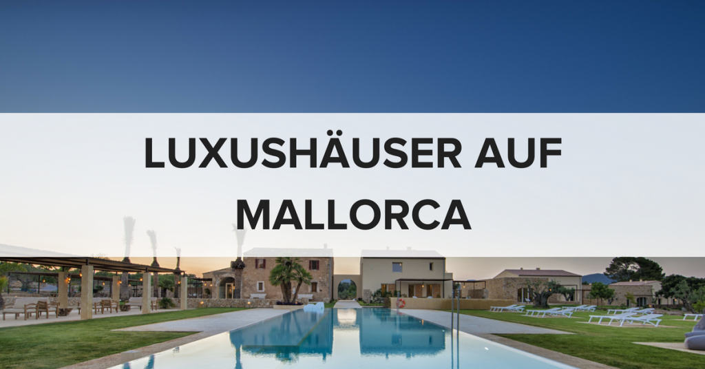 Luxushäuser auf Mallorca 