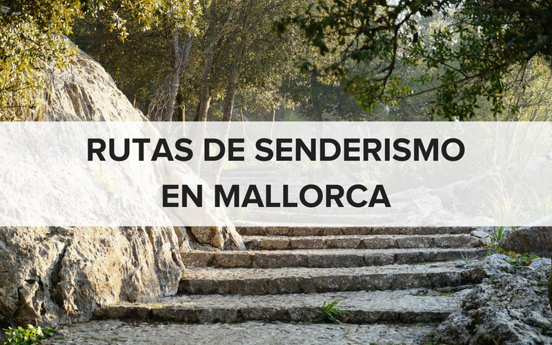 Rutas de senderismo en Mallorca