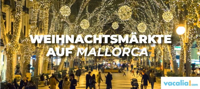 Weihnachtsmärkte auf Mallorca