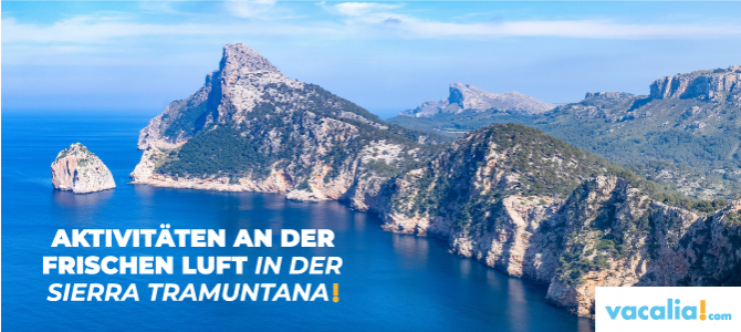 Aktivitäten an der frischen Luft in der Sierra Tramuntana von Mallorca