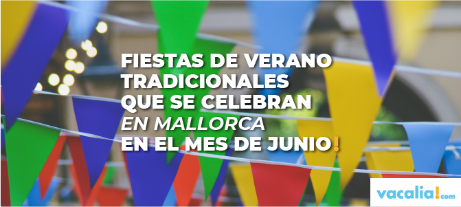 Fiestas de verano en Mallorca